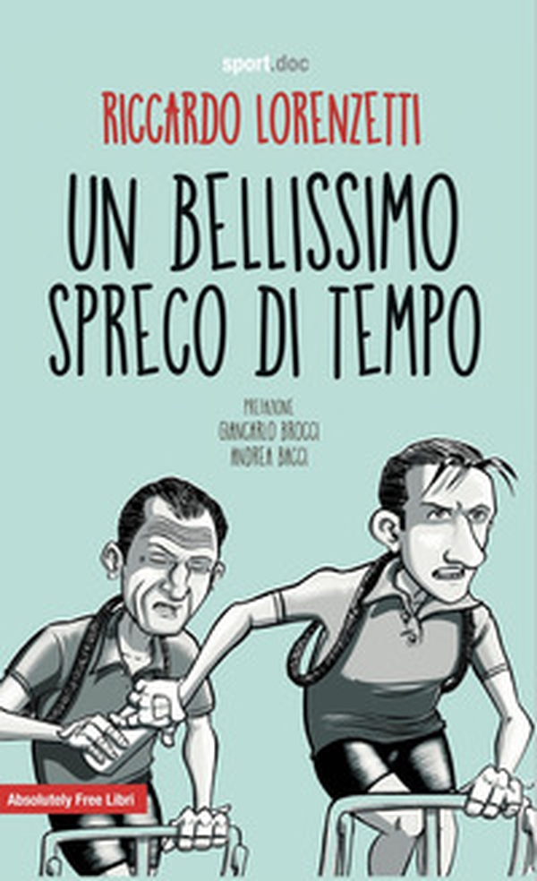Un bellissimo spreco di tempo - Librerie.coop Un bellissimo spreco di tempo - Librerie.coop