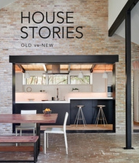 House stories. Old vs new - Librerie.coop