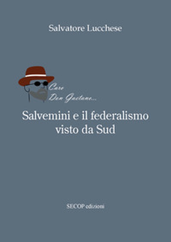 Salvemini e il federalismo visto da sud - Librerie.coop Salvemini e il federalismo visto da sud - Librerie.coop