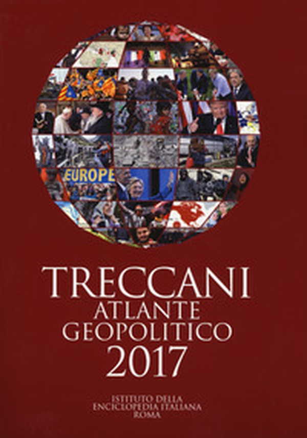 Treccani. Atlante geopolitico 2017 - Librerie.coop Treccani. Atlante geopolitico 2017 - Librerie.coop
