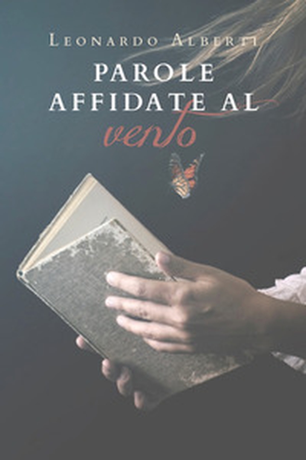 Parole affidate al vento - Librerie.coop Parole affidate al vento - Librerie.coop