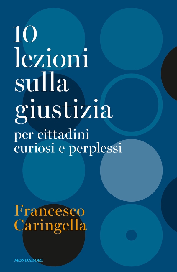 10 lezioni sulla giustizia - Librerie.coop 10 lezioni sulla giustizia - Librerie.coop