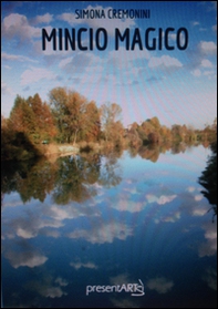 Mincio magico - Librerie.coop