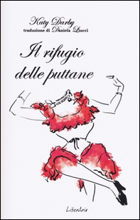 Il rifugio delle puttane - Librerie.coop