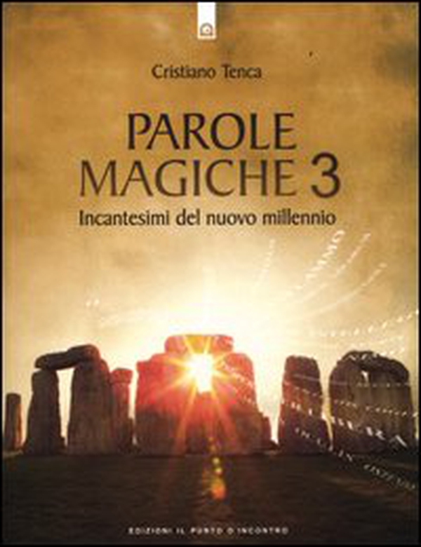 Parole magiche - Vol. 3 - Librerie.coop Parole magiche - Vol. 3 - Librerie.coop
