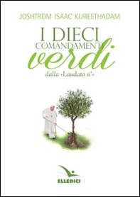 Dieci comandamenti verdi «Laudato si'» - Librerie.coop