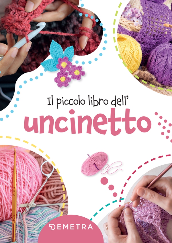 Il piccolo libro dell'uncinetto - Librerie.coop Il piccolo libro dell'uncinetto - Librerie.coop