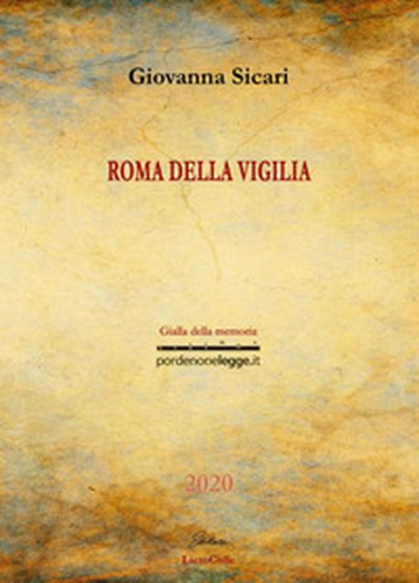 Roma della vigilia - Librerie.coop Roma della vigilia - Librerie.coop