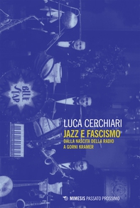 Jazz e fascismo - Librerie.coop Jazz e fascismo - Librerie.coop