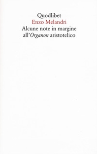 Alcune note in margine all'organon aristotelico - Librerie.coop