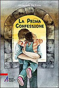 La prima confessione - Librerie.coop