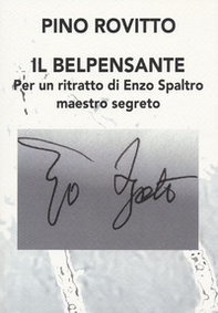 Il belpensante. Per un ritratto di Enzo Spaltro maestro segreto - Librerie.coop Il belpensante. Per un ritratto di Enzo Spaltro maestro segreto - Librerie.coop