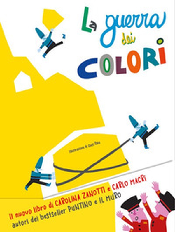 La guerra dei colori - Librerie.coop La guerra dei colori - Librerie.coop