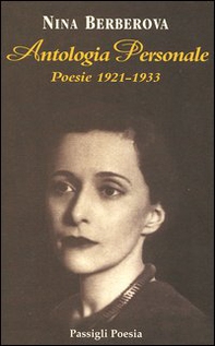 Antologia personale. Poesie 1921-1933. Testo russo a fronte - Librerie.coop