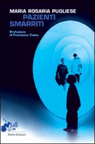 Pazienti smarriti - Librerie.coop Pazienti smarriti - Librerie.coop