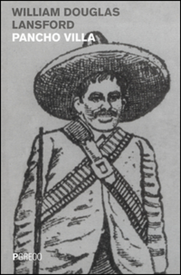 Pancho Villa - Librerie.coop