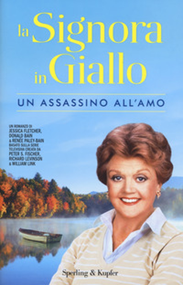Un assassino all'amo. La signora in giallo - Librerie.coop Un assassino all'amo. La signora in giallo - Librerie.coop