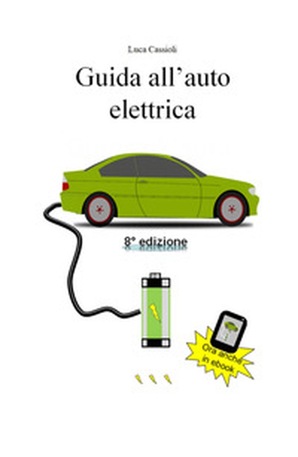 Guida all'auto elettrica - Librerie.coop Guida all'auto elettrica - Librerie.coop