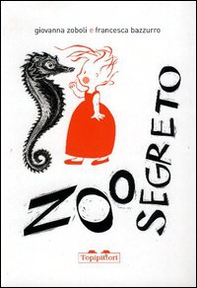 Zoo segreto - Librerie.coop