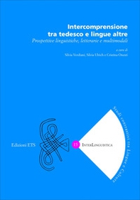 Intercomprensione tra tedesco e lingue altre. Prospettive linguistiche, letterarie e multimodali - Librerie.coop