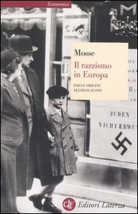 Il razzismo in Europa. Dalle origini all'olocausto - Librerie.coop
