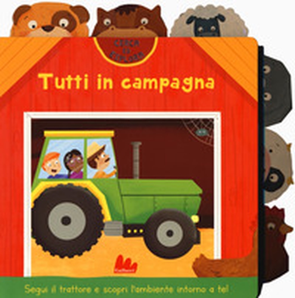 Tutti in campagna. Cerca ed esplora - Librerie.coop Tutti in campagna. Cerca ed esplora - Librerie.coop
