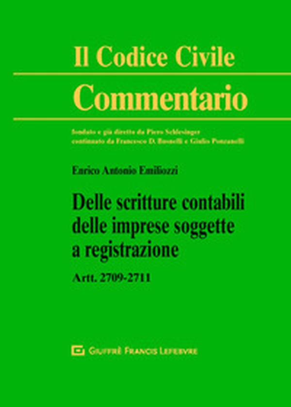 Delle scritture contabili delle imprese soggette a registrazione. Artt. 2709-2711 c.c. - Librerie.coop