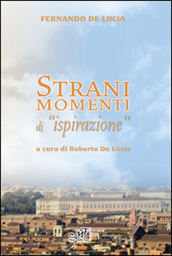 Strani momenti di «ispirazione» - Librerie.coop Strani momenti di «ispirazione» - Librerie.coop