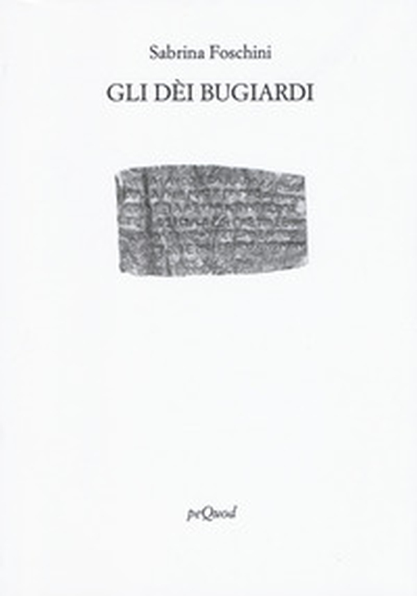 Gli dei bugiardi - Librerie.coop Gli dei bugiardi - Librerie.coop