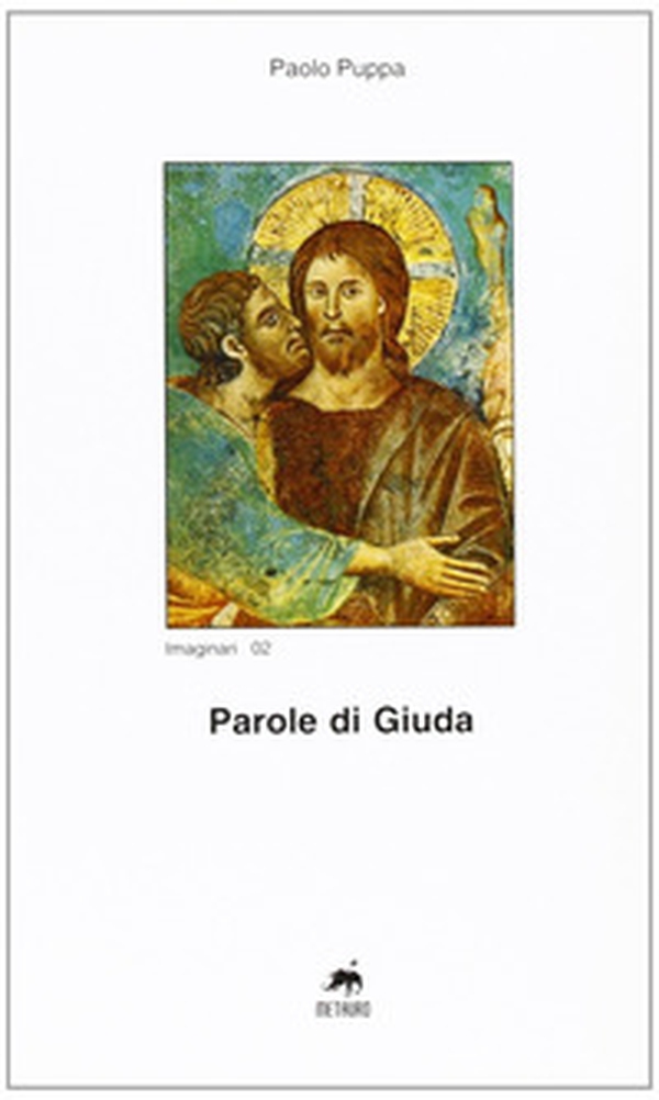 Parole di Giuda - Librerie.coop Parole di Giuda - Librerie.coop