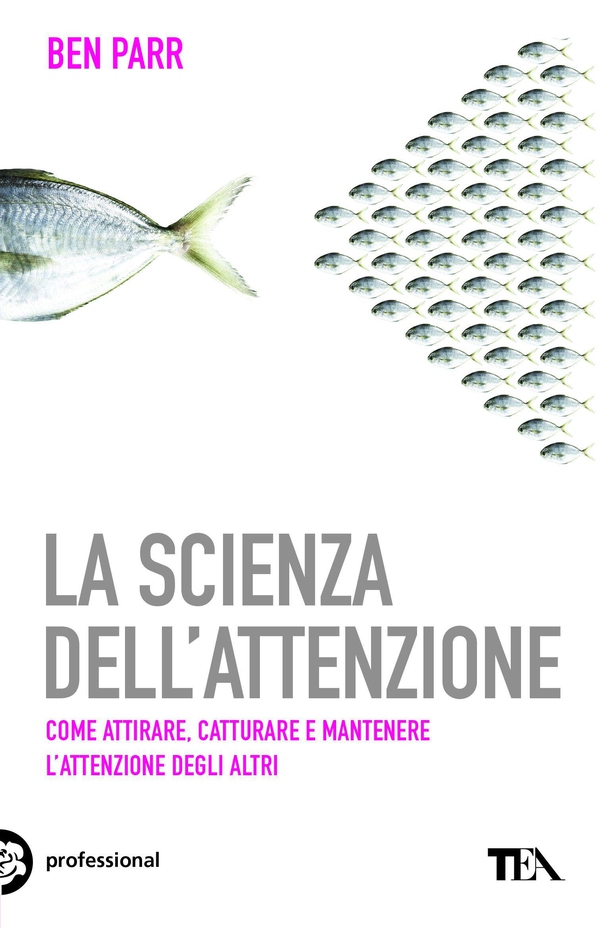 La scienza dell'attenzione - Librerie.coop La scienza dell'attenzione - Librerie.coop