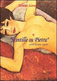 Scintille su pietra. Parole, pensieri e poesie - Librerie.coop