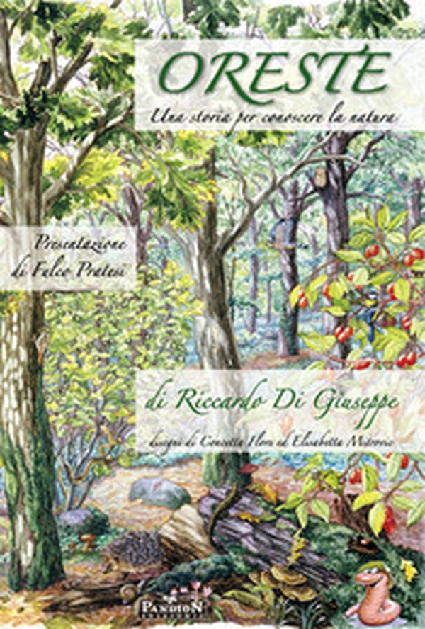 Oreste, una storia per conoscere la natura - Librerie.coop Oreste, una storia per conoscere la natura - Librerie.coop
