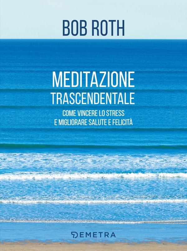 Meditazione trascendentale - Librerie.coop Meditazione trascendentale - Librerie.coop