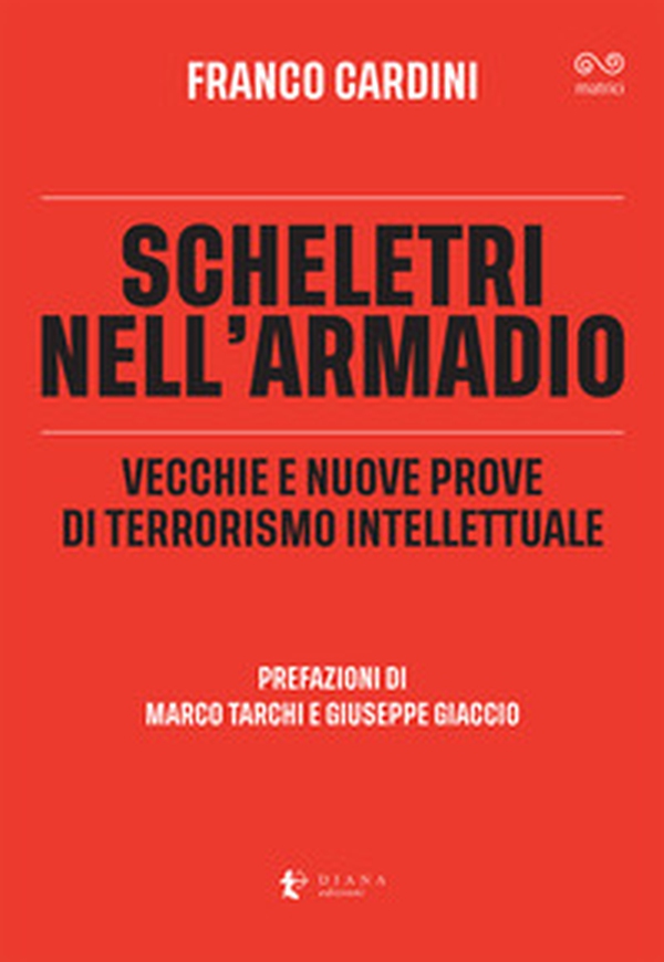 Scheletri nell'armadio. Vecchie e nuove prove di terrorismo intellettuale - Librerie.coop Scheletri nell'armadio. Vecchie e nuove prove di terrorismo intellettuale - Librerie.coop
