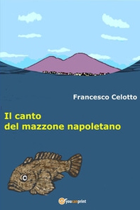 Il canto del mazzone napoletano - Librerie.coop