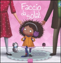 Faccio da sola! - Librerie.coop Faccio da sola! - Librerie.coop