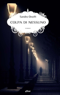 Colpa di nessuno - Librerie.coop Colpa di nessuno - Librerie.coop
