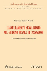 L'annullamento senza rinvio nel giudizio penale di cassazione - Librerie.coop