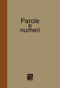 Manuela Bedeschi. Tiziano Bellomi. Parole e numeri. Catalogo della mostra (Gazoldo degli Ippoliti, 8 febbraio-8 marzo 2020). Ediz. italiana e inglese - Librerie.coop