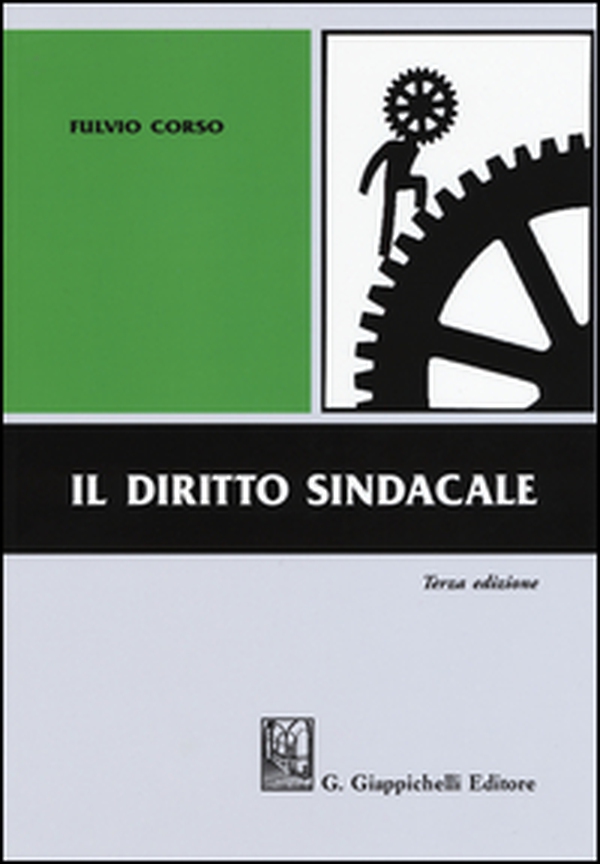 Il diritto sindacale - Librerie.coop