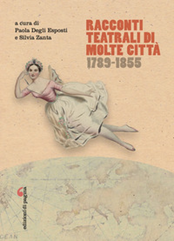 Racconti teatrali di molte città. 1789-1855 - Librerie.coop Racconti teatrali di molte città. 1789-1855 - Librerie.coop