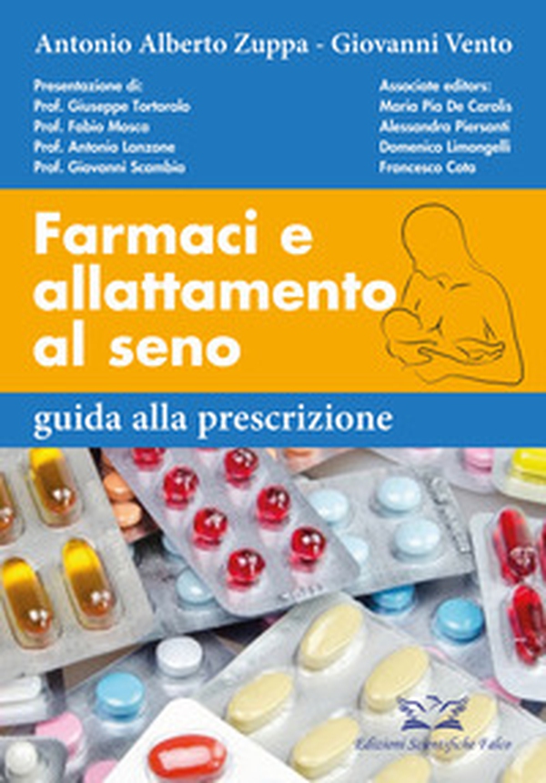 Farmaci e allattamento al seno. Guida alla prescrizione - Librerie.coop Farmaci e allattamento al seno. Guida alla prescrizione - Librerie.coop
