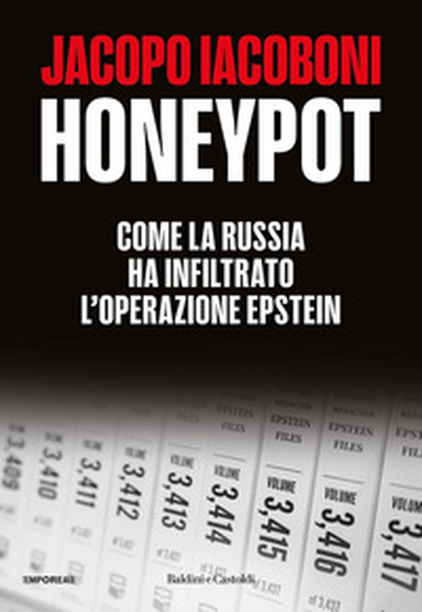 Honeypot. Come la Russia ha infiltrato l'operazione Epstein - Librerie.coop