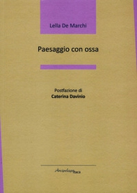 Paesaggio con ossa - Librerie.coop