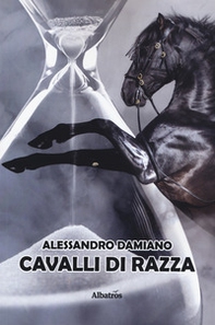 Cavalli di razza - Librerie.coop