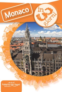 Monaco in 3 giorni - Librerie.coop
