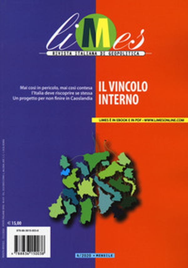 Limes. Rivista italiana di geopolitica - Vol. 4 - Librerie.coop Limes. Rivista italiana di geopolitica - Vol. 4 - Librerie.coop