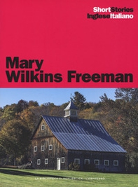 The revolt of «mother»-Mamma si ribella, A New England nun-Una suora del New England - Librerie.coop