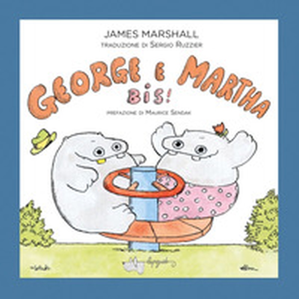 George e Martha bis! - Librerie.coop George e Martha bis! - Librerie.coop